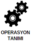 2-OperasyonTanimi