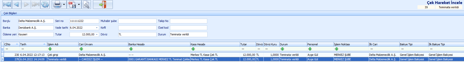 0239_Cek Islemleri_cek listesi_teminata verildi_hareket