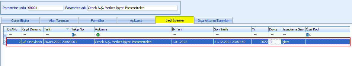 010_Firma isyeri bordro parametre tanimi_bagli islemr