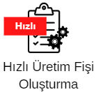 18-Hizli Uretim