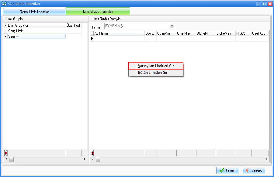 cari limit tanımları limit grubu ekleme